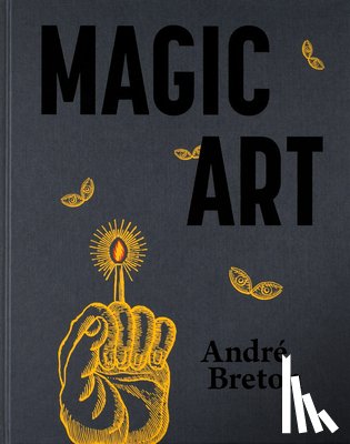 Breton, Andre - Magic Art