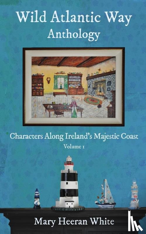 White, Mary Heeran - Wild Atlantic Anthology