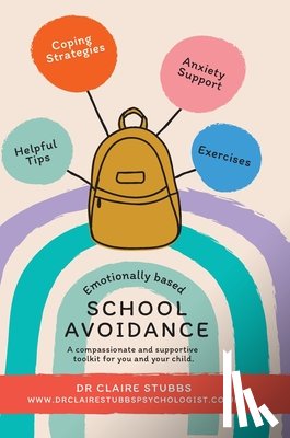 Stubbs, Claire - Emotionally Based School Avoidance