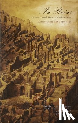 Woodward, Christopher - In Ruins