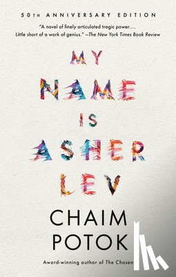 Potok, Chaim - My Name Is Asher Lev