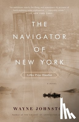 Johnston, Wayne - The Navigator of New York