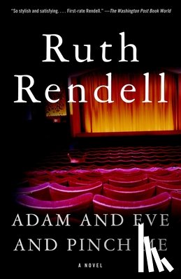 Rendell, Ruth - Rendell, R: Adam and Eve and Pinch Me