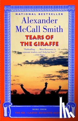 Smith, Alexander Mccall - TEARS OF THE GIRAFFE