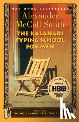 McCall Smith, Alexander - KALAHARI TYPING SCHOOL FOR MEN