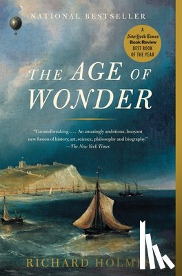 Holmes, Richard - AGE OF WONDER