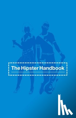 Lanham, Robert - The Hipster Handbook