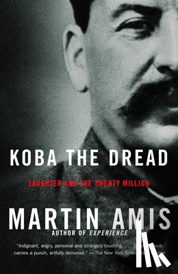 Amis, Martin - Koba the Dread