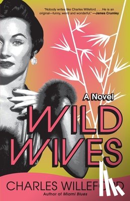 Willeford, Charles - Wild Wives
