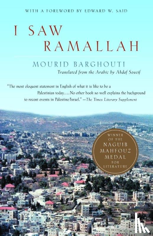 Barghouti, Mourid - Barghouti, M: I Saw Ramallah