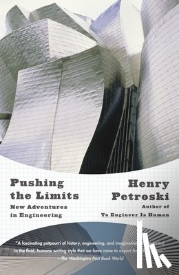 Petroski, Henry - Pushing the Limits
