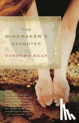 Egan, Timothy - The Winemaker's Daughter