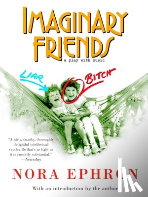 Ephron, Nora - Imaginary Friends