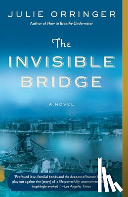Orringer, Julie - The Invisible Bridge