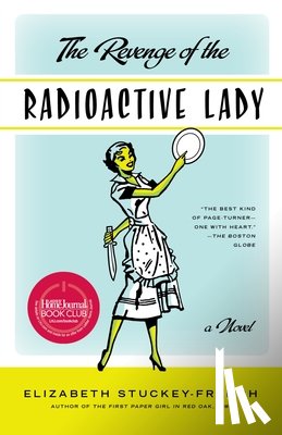 Stuckey-French, Elizabeth - The Revenge of the Radioactive Lady
