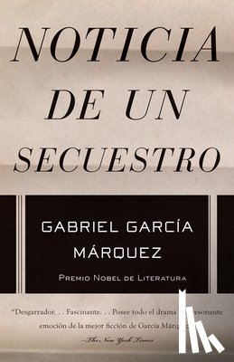 García Márquez, Gabriel - SPA-NOTICIA DE UN SECUESTRO