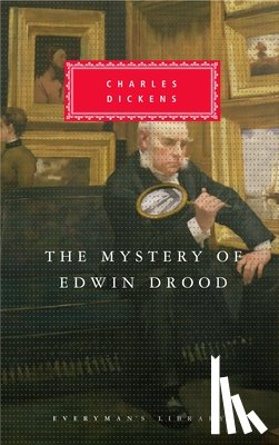 Dickens, Charles - The Mystery of Edwin Drood: Introduction by Peter Washington