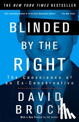Brock, David - Blinded by the Right