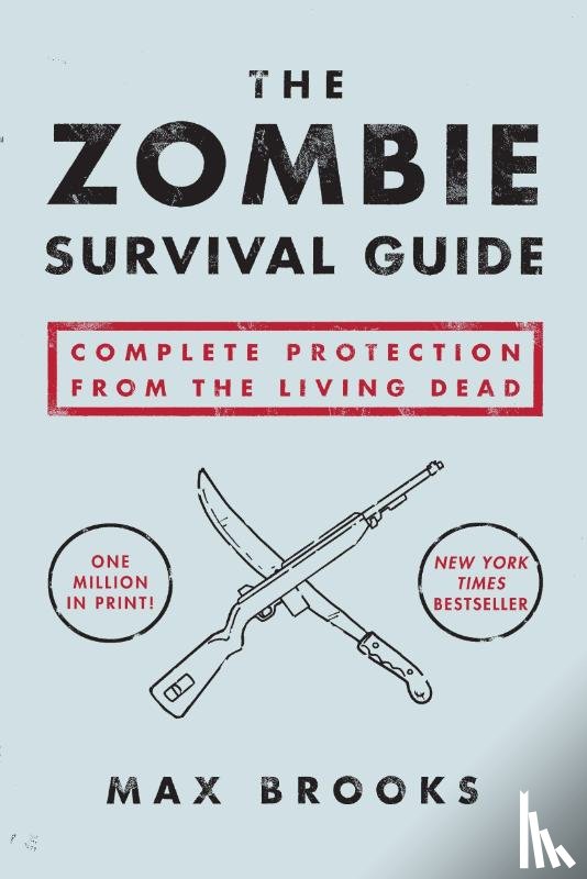 Brooks, Max - The Zombie Survival Guide