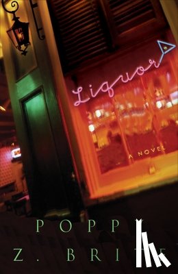 Brite, Poppy Z. - Liquor