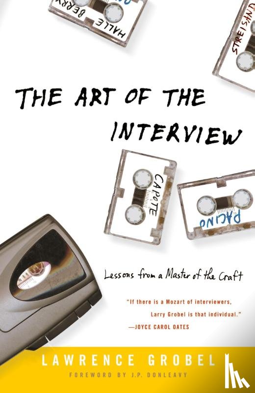 Grobel, Lawrence - The Art of the Interview