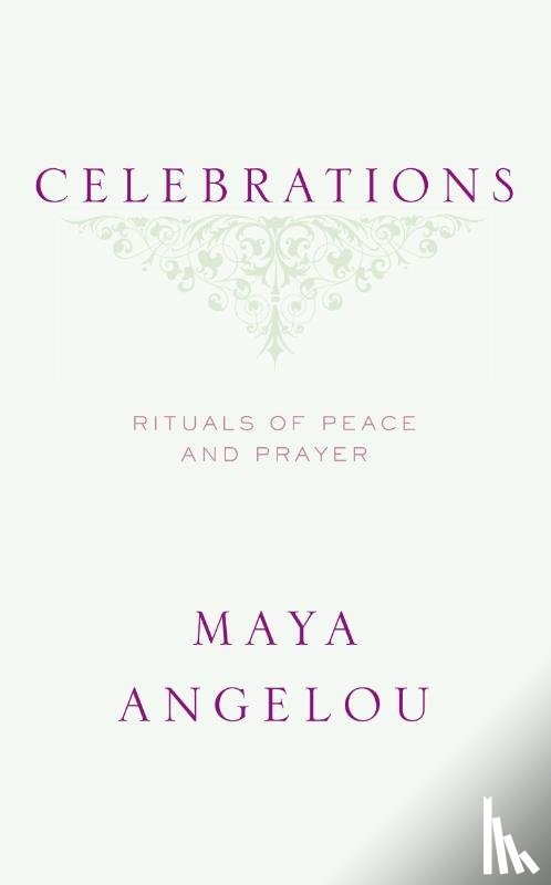 Angelou, Maya - Angelou, M: Celebrations