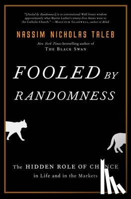 Taleb, Nassim Nicholas - Fooled by Randomness