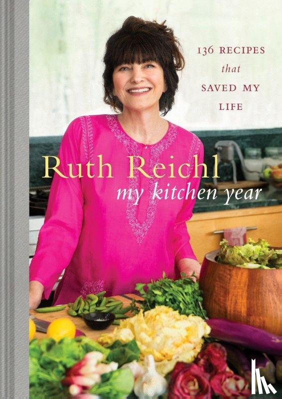 Reichl, Ruth - Reichl, R: My Kitchen Year