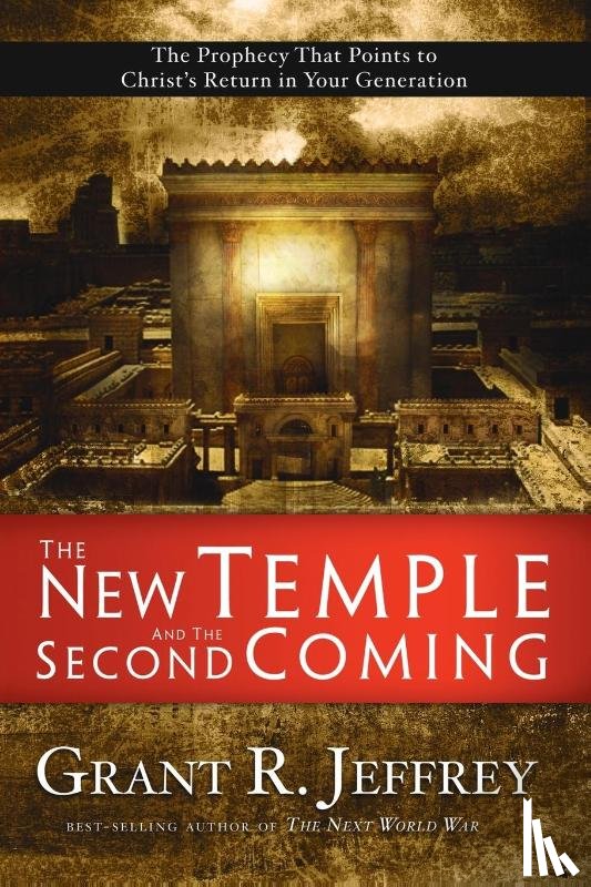 Jeffrey, Grant - The New Temple and the Second Coming
