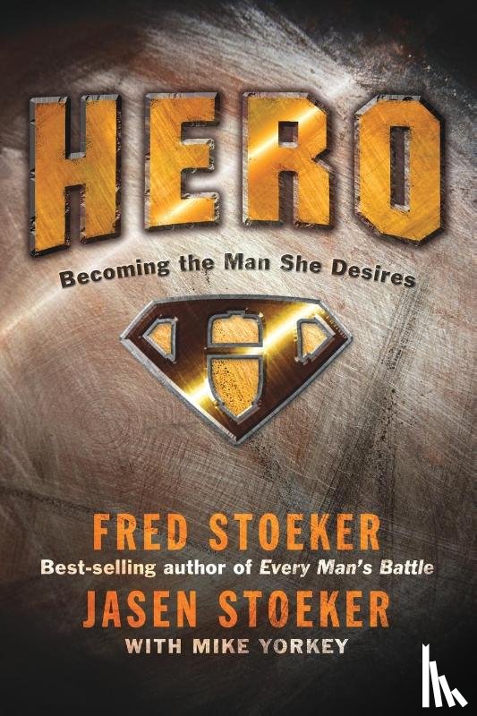Stoeker, Fred, Stoeker, Jason, Yorkey, Mike - Hero