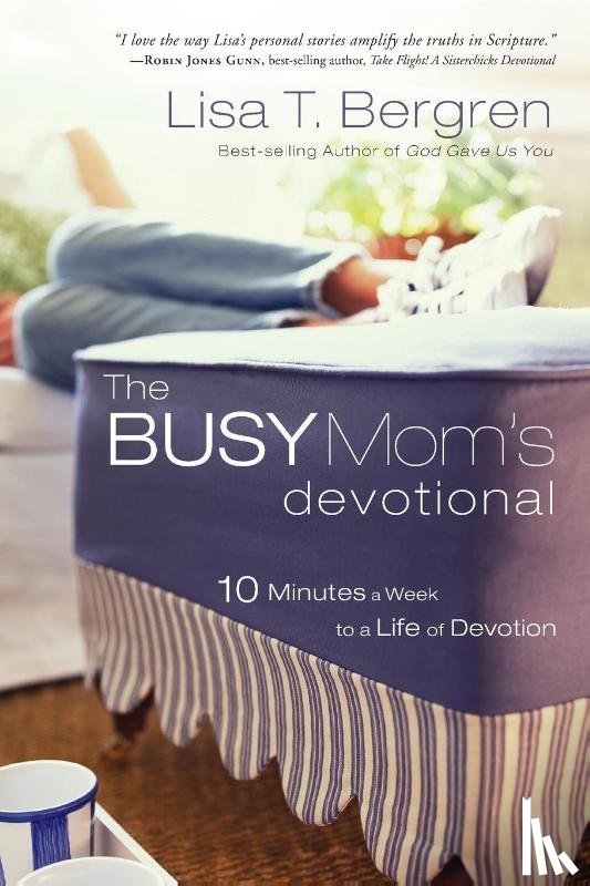 Bergren, Lisa Tawn - The Busy Mom's Devotional