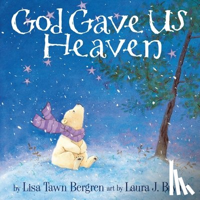 Bergren, Lisa Tawn - God Gave Us Heaven