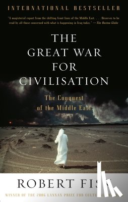 Fisk, Robert - GRT WAR FOR CIVILISATION