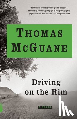 McGuane, Thomas - Driving on the Rim