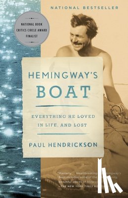 Hendrickson, Paul - Hendrickson, P: Hemingway's Boat