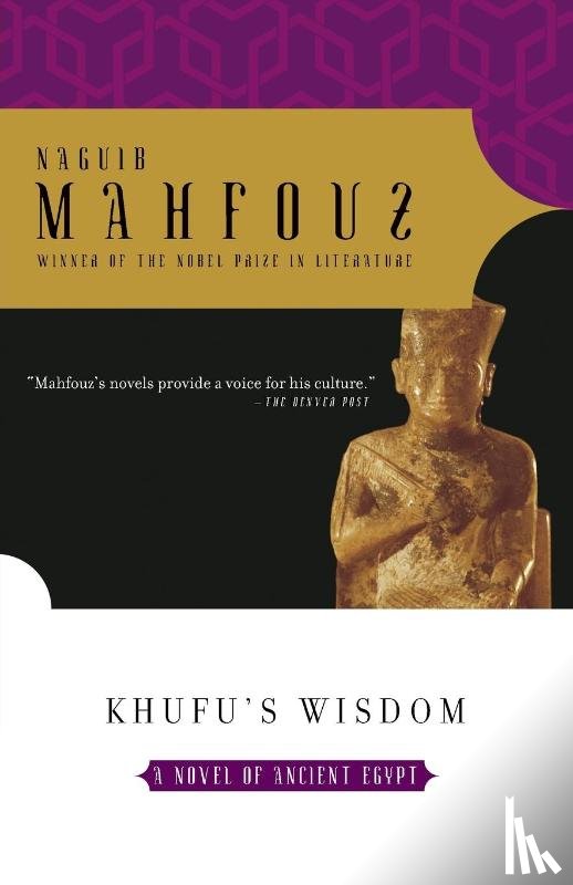 Mahfouz, Naguib - Khufu's Wisdom
