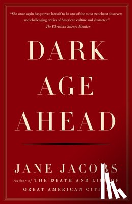 Jacobs, Jane - Dark Age Ahead