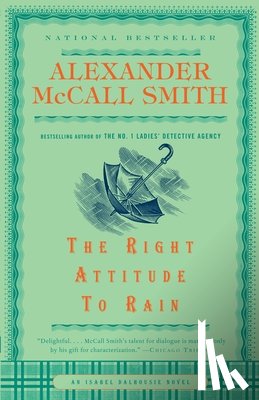McCall Smith, Alexander - The Right Attitude to Rain