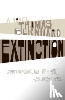 Bernhard, Thomas - Extinction