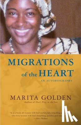Golden, Marita - Migrations of the Heart