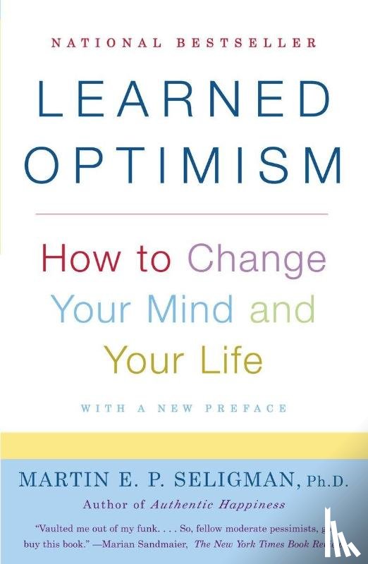 Seligman, Martin E. P. - Learned Optimism