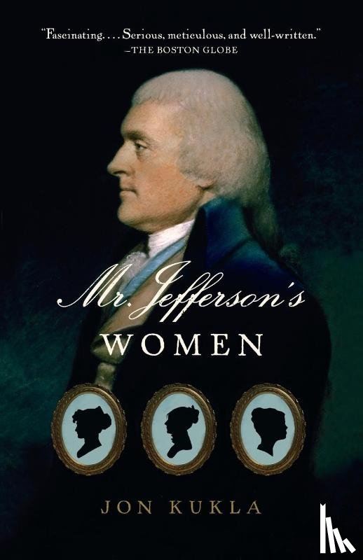 Kukla, Jon - Mr. Jefferson's Women