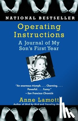 Lamott, Anne - Lamott, A: Operating Instructions