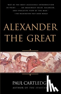 Cartledge, Paul - Alexander the Great
