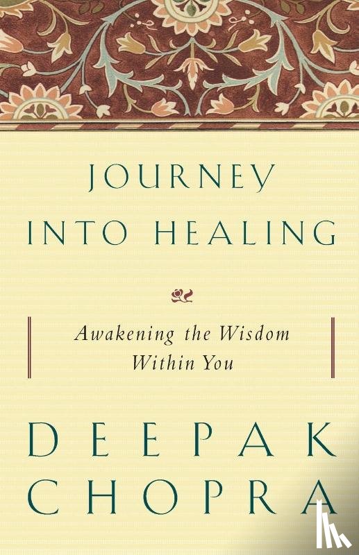 Chopra, Deepak - Journey into Healing