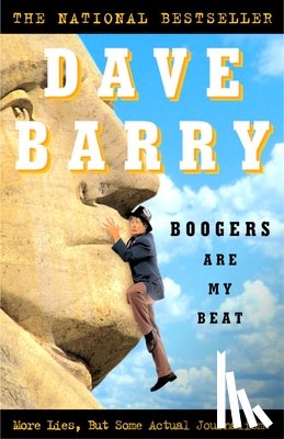 Barry, Dave - Boogers Are My Beat