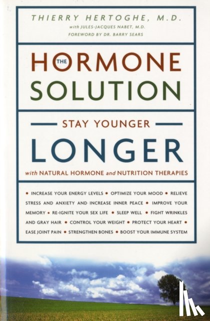 Hertoghe, Dr. Thierry - The Hormone Solution
