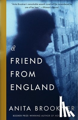 Brookner, Anita - A Friend from England
