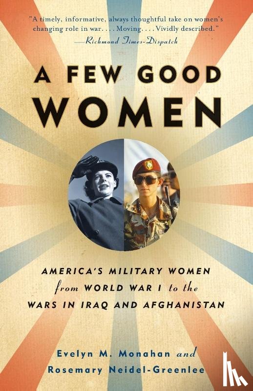 Monahan, Evelyn, Neidel-Greenlee, Rosemary - A Few Good Women