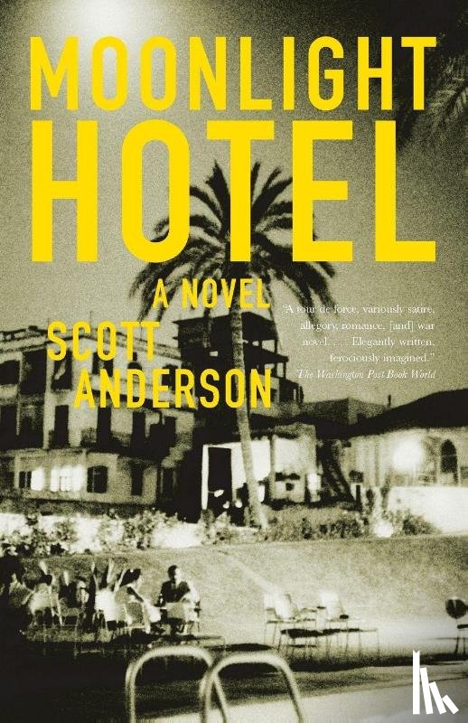 Anderson, Scott - Moonlight Hotel
